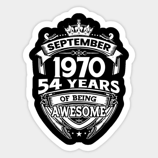 September 1970 54 Years Of Being Awesome 54th Birthday Sticker by Gadsengarland.Art